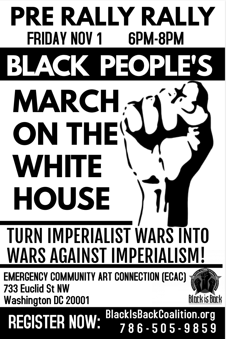 Read more about the article FRIDAY NOVEMBER 1ST BLACK PEOPLE’S MARCH ON WHITE HOUSE PRE RALLY RALLY!