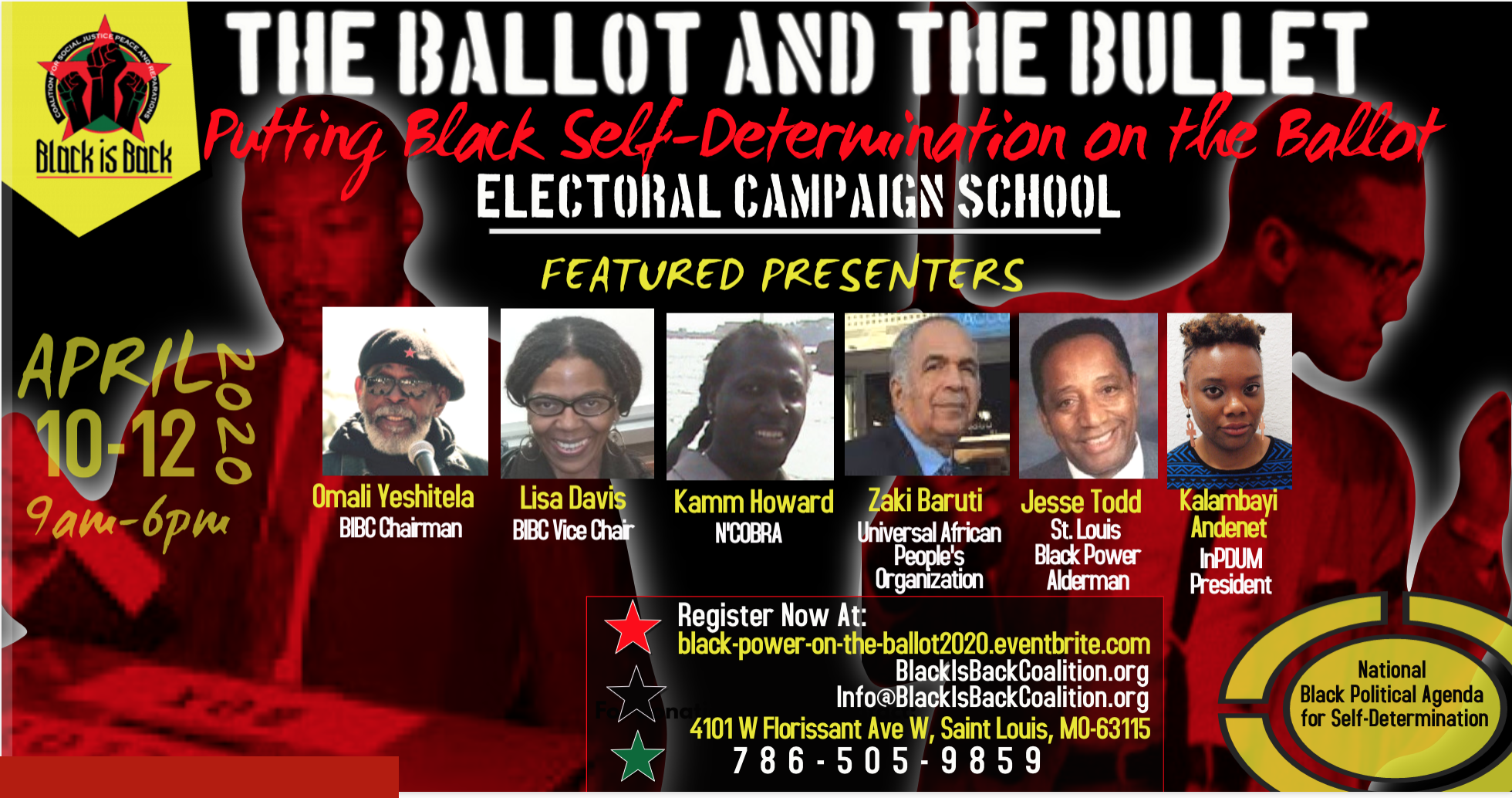 You are currently viewing The Ballot and the Bullet Electoral School: “Putting Black Self-Determination on the Ballot!”  Black is Back Coalition  for  Social Justice, Peace and Reparations April 10-12, 2020 – St. Louis, Missouri