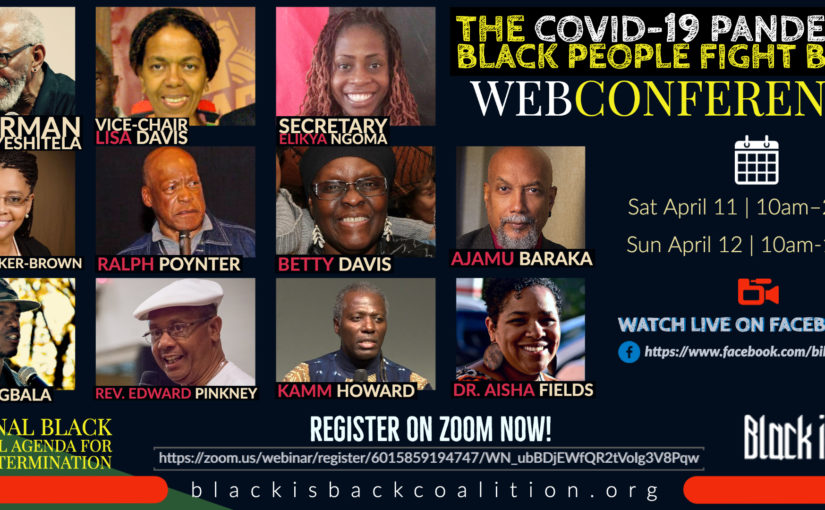 The COVID-19 Pandemic: Black People Fight Back! Webinar April 11 & 12