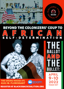 Read more about the article Register for The Ballot and the Bullet: Electoral Campaign School: Beyond the colonizers’ coup to African self-determination